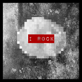 I Rock