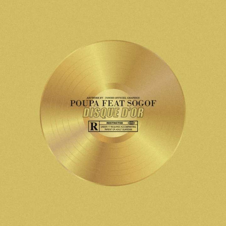 DISQUE D'OR ft. sogof | Boomplay Music