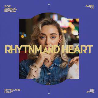 Rhythm and Heart