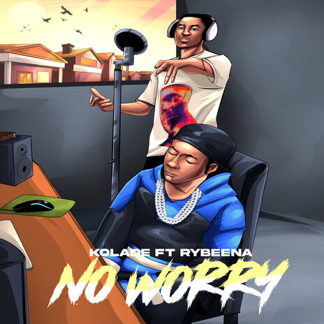 No Worry ft. Rybeena | Boomplay Music