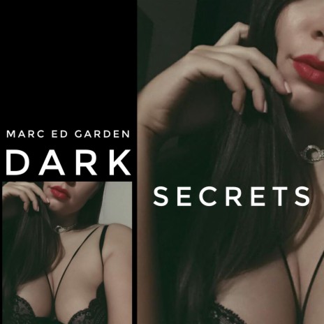 Dark Secrets | Boomplay Music