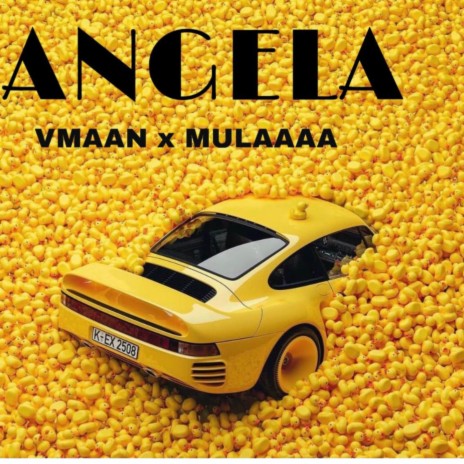 Angela ft. Mulaaaa | Boomplay Music