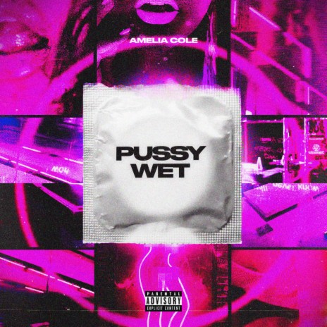 Pussy Wet | Boomplay Music