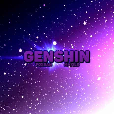 Genshin ft. MaXile
