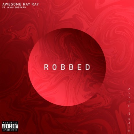 Robbed ft. Javin Shepard | Boomplay Music