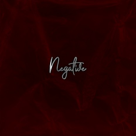 Negative | Boomplay Music