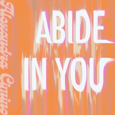 Abide In You | Boomplay Music