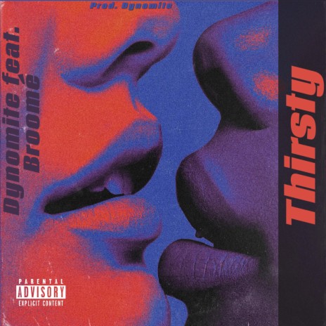 Thirsty ft. Broomé | Boomplay Music