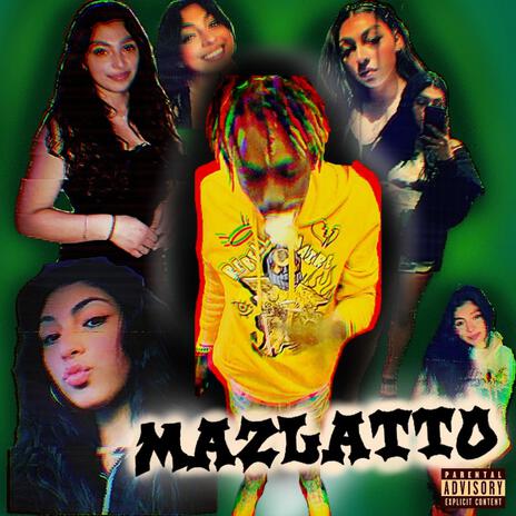 MAZLATTO | Boomplay Music