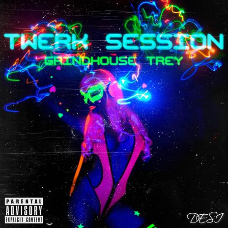 Twerk Session | Boomplay Music