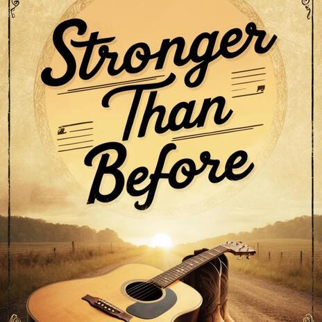 Stronger Than Before | Boomplay Music