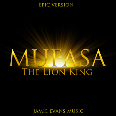 Mufasa The Lion King Trailer Theme (Epic Version) | Boomplay Music