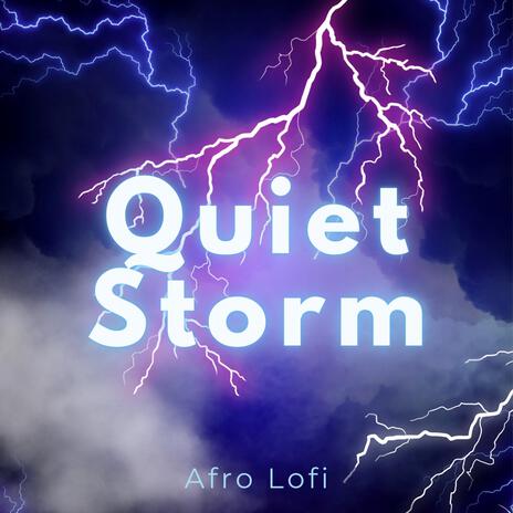 Quiet Storm