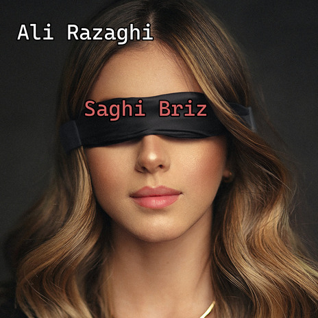 Saghi Briz | Boomplay Music