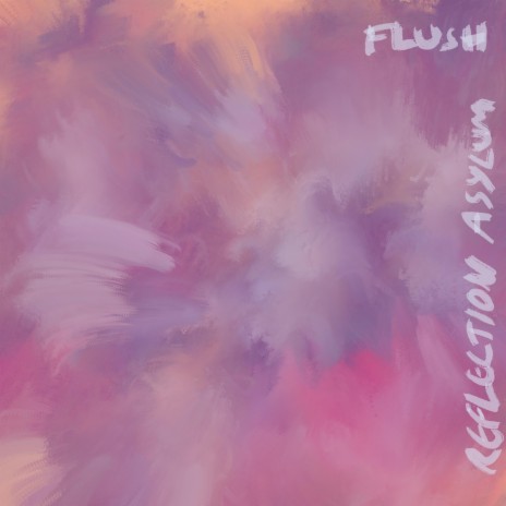 Flush | Boomplay Music