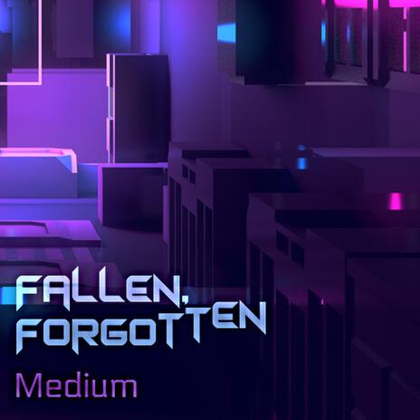 Fallen, Forgotten | Boomplay Music