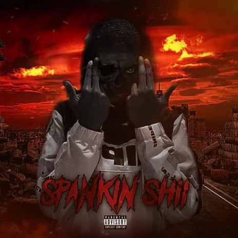 Spankinn shii | Boomplay Music