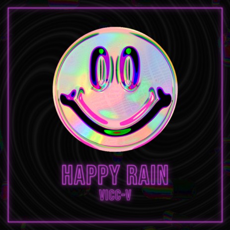 Happy Rain | Boomplay Music