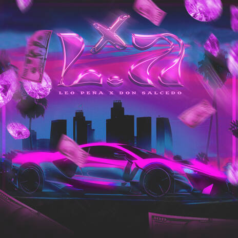 X L.A ft. Leo Peña | Boomplay Music