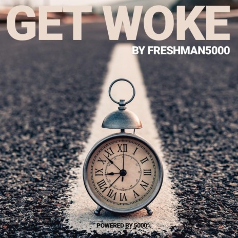 Get Woke | Boomplay Music