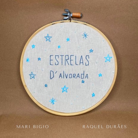 Estrelas D'alvorada ft. Mariane Bigio | Boomplay Music