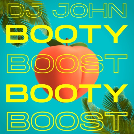 Booty Boost (Original Mix) | Boomplay Music