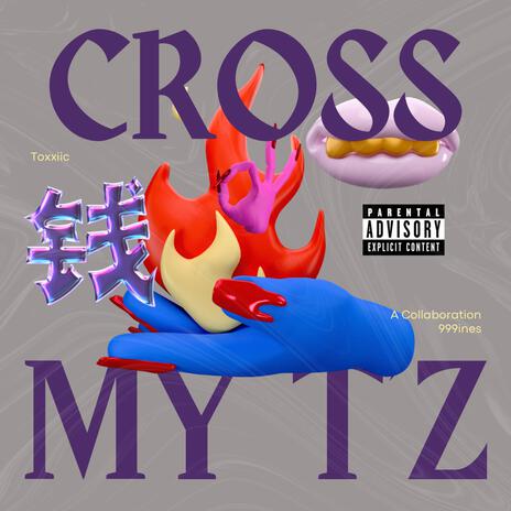 CROSS MY TZ