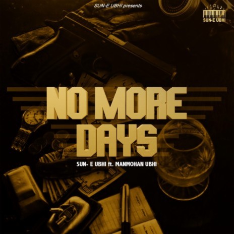 No More Days ft. Manmohan Ubhi | Boomplay Music