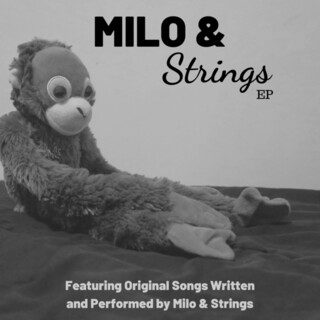 Milo & Strings EP