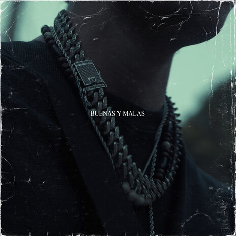 Buenas y Malas | Boomplay Music