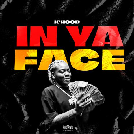 In Ya Face | Boomplay Music