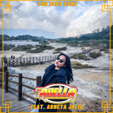 Sun Seng Suwe ft. Arneta Julia | Boomplay Music