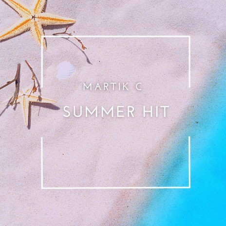 Summer Hit | Boomplay Music