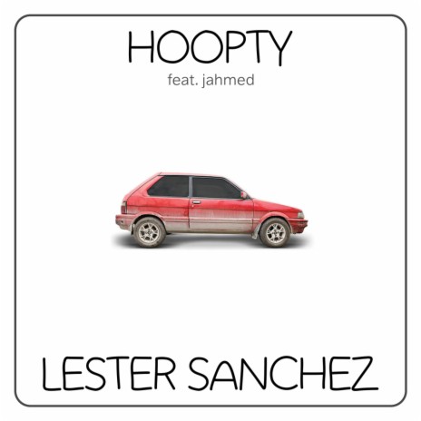 Hoopty (Radio Edit) ft. Jahmed | Boomplay Music