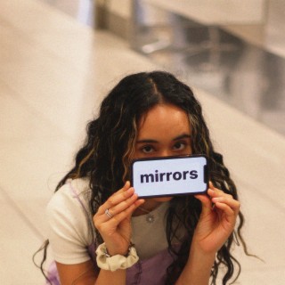 mirrors lyrics | Boomplay Music