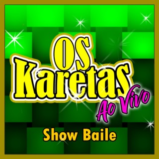 SHOW BAILE - AO VIVO