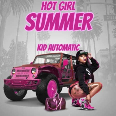 Hot Girl Summer | Boomplay Music