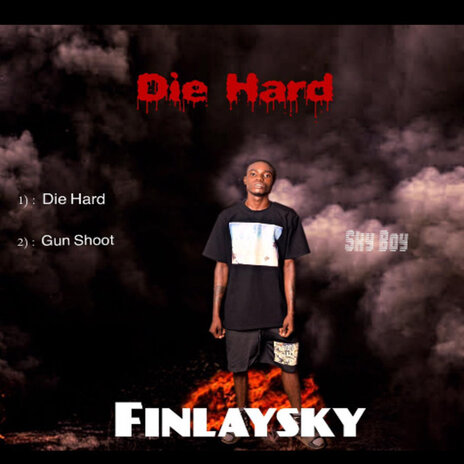 Die Hard | Boomplay Music