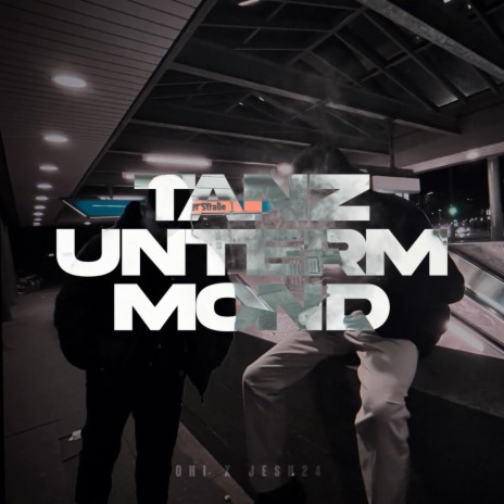 tanz unterm mond (Slowed) ft. Jesh24 | Boomplay Music