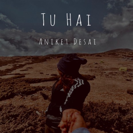 Tu Hai | Boomplay Music