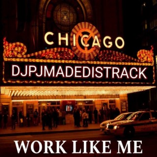 WORK LIKE ME