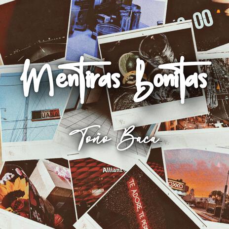 Mentiras Bonitas | Boomplay Music