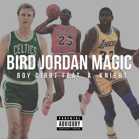 Bird, Jordan, Magic