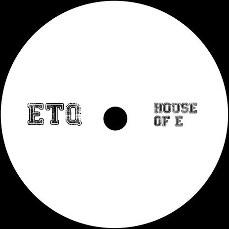 House of E | Boomplay Music