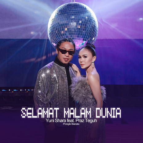 SELAMAT MALAM DUNIA (feat. Praz Teguh) | Boomplay Music