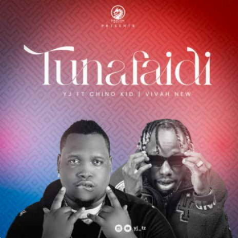 Tunafaidi ft. Chino Kidd