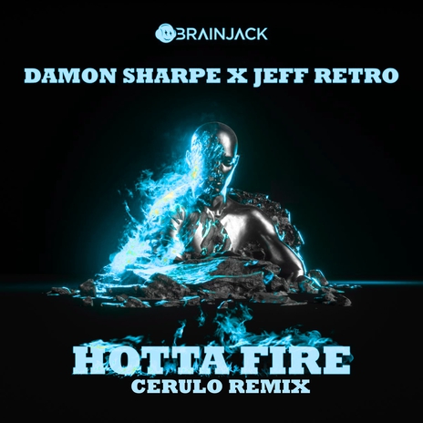 Hotta Fire (Cerulo Remix) ft. Jeff Retro & Cerulo | Boomplay Music