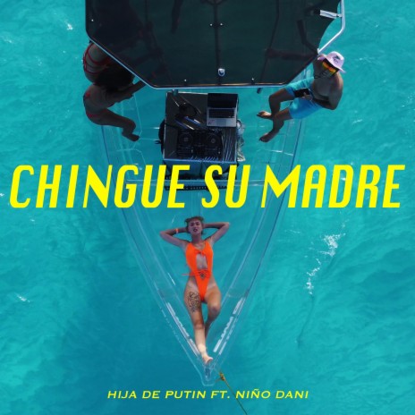 Chingue su Madre ft. Niño Dani | Boomplay Music
