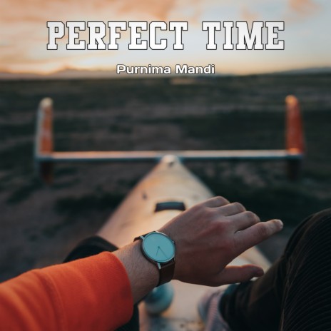 Perfect Time