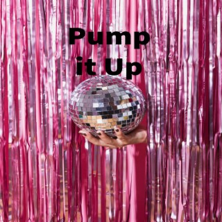 Pump it Up
